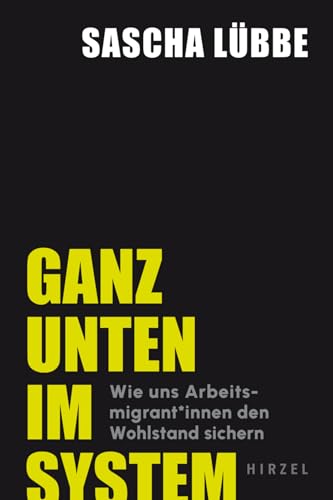Ganz unten im System: Wie uns Arbeitsmigrant*innen den Wohlstand sichern