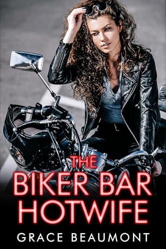 The Biker Bar Hotwife