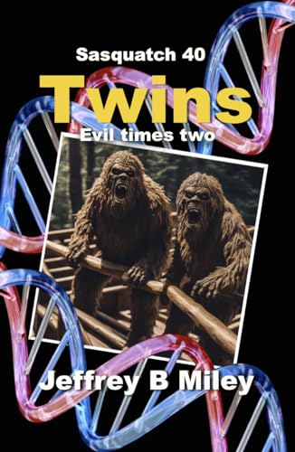 Sasquatch 40: Twins: Evil Times Two