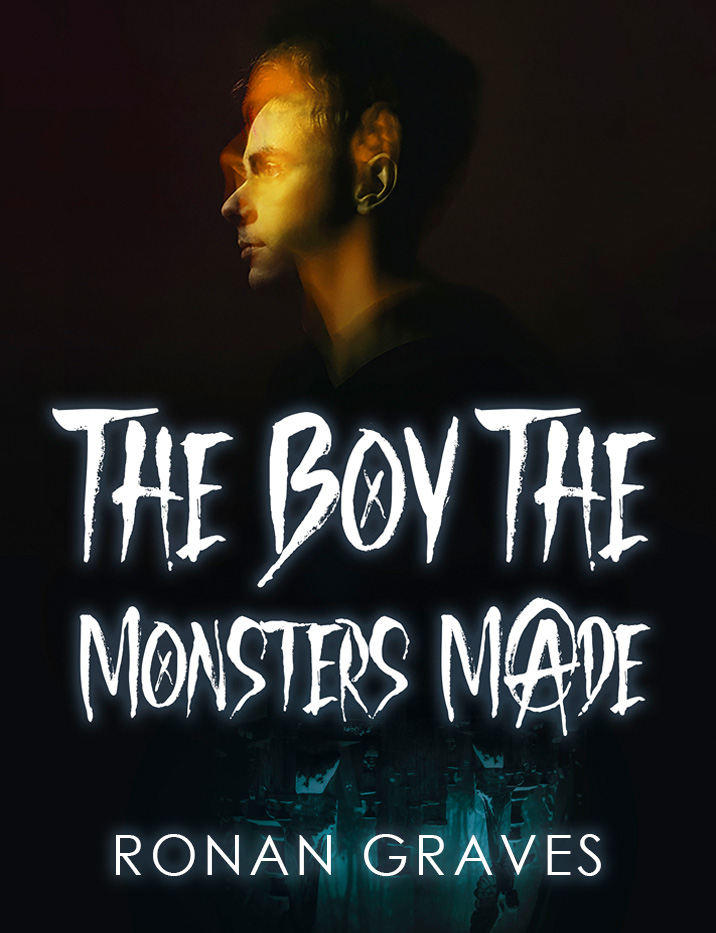 The Boy The Monsters Made