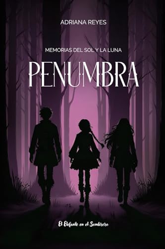 Penumbra: Memorias del Sol y la Luna
