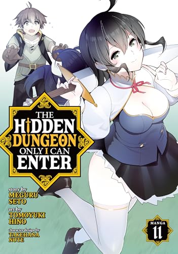 The Hidden Dungeon Only I Can Enter (Manga) Vol. 11