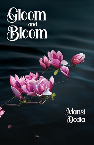 Gloom & Bloom