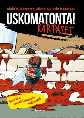 Uskomatonta! Kärpäset book cover