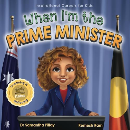 When I'm the Prime Minister by Samantha Pillay Goodreads