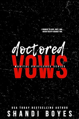 Doctored Vows (Marital Privileges #1)