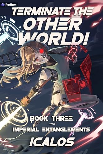 Imperial Entanglements: A Humorous Isekai LitRPG