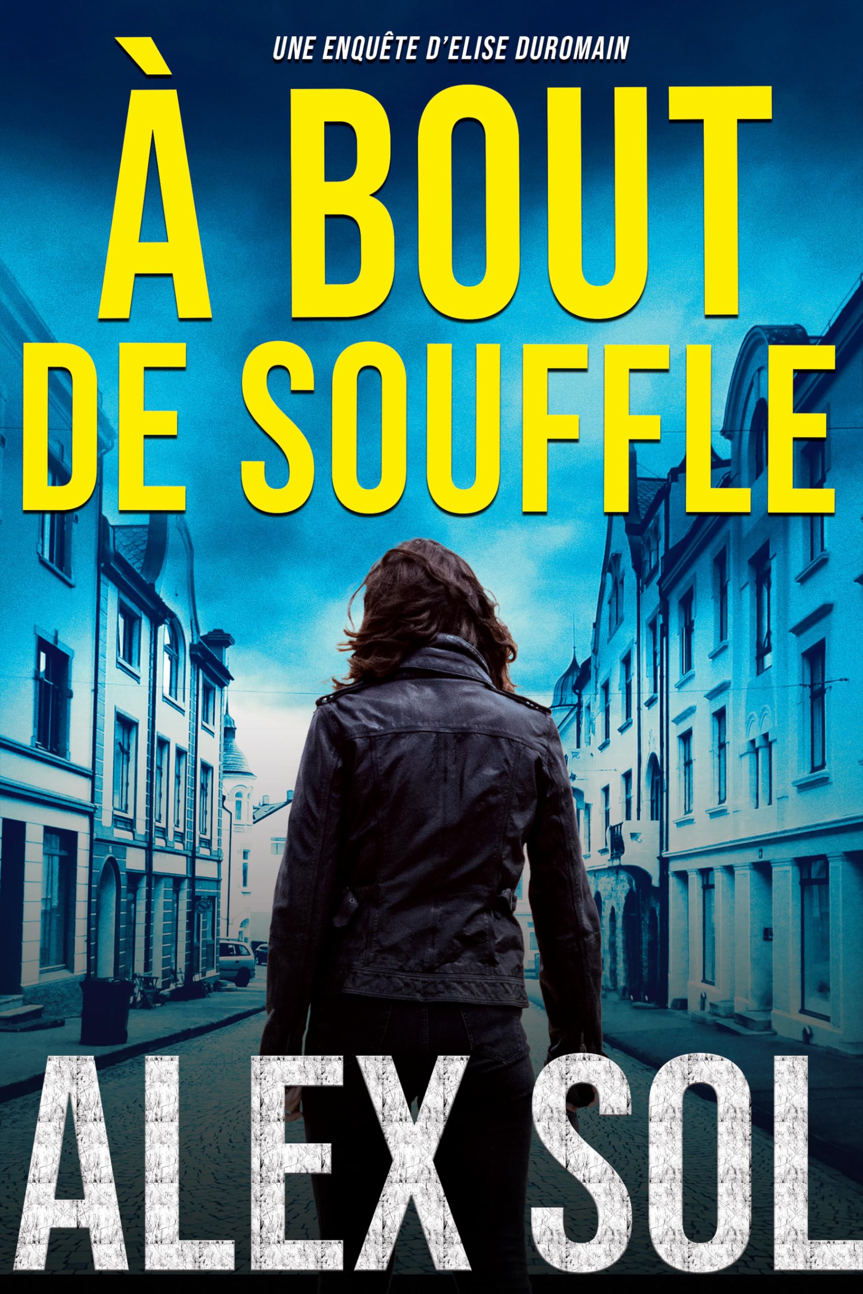 À bout de souffle (Les enquêtes d'Elise Duromain et Lucas Lievens)