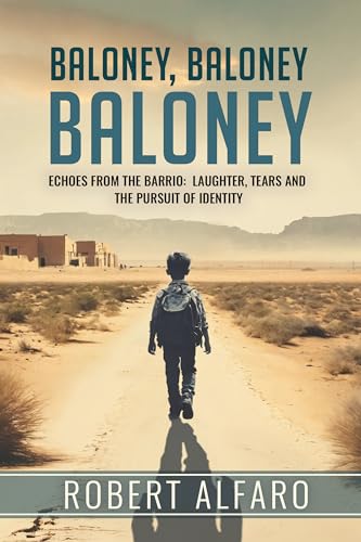 Baloney, Baloney, Baloney!: A Memoir