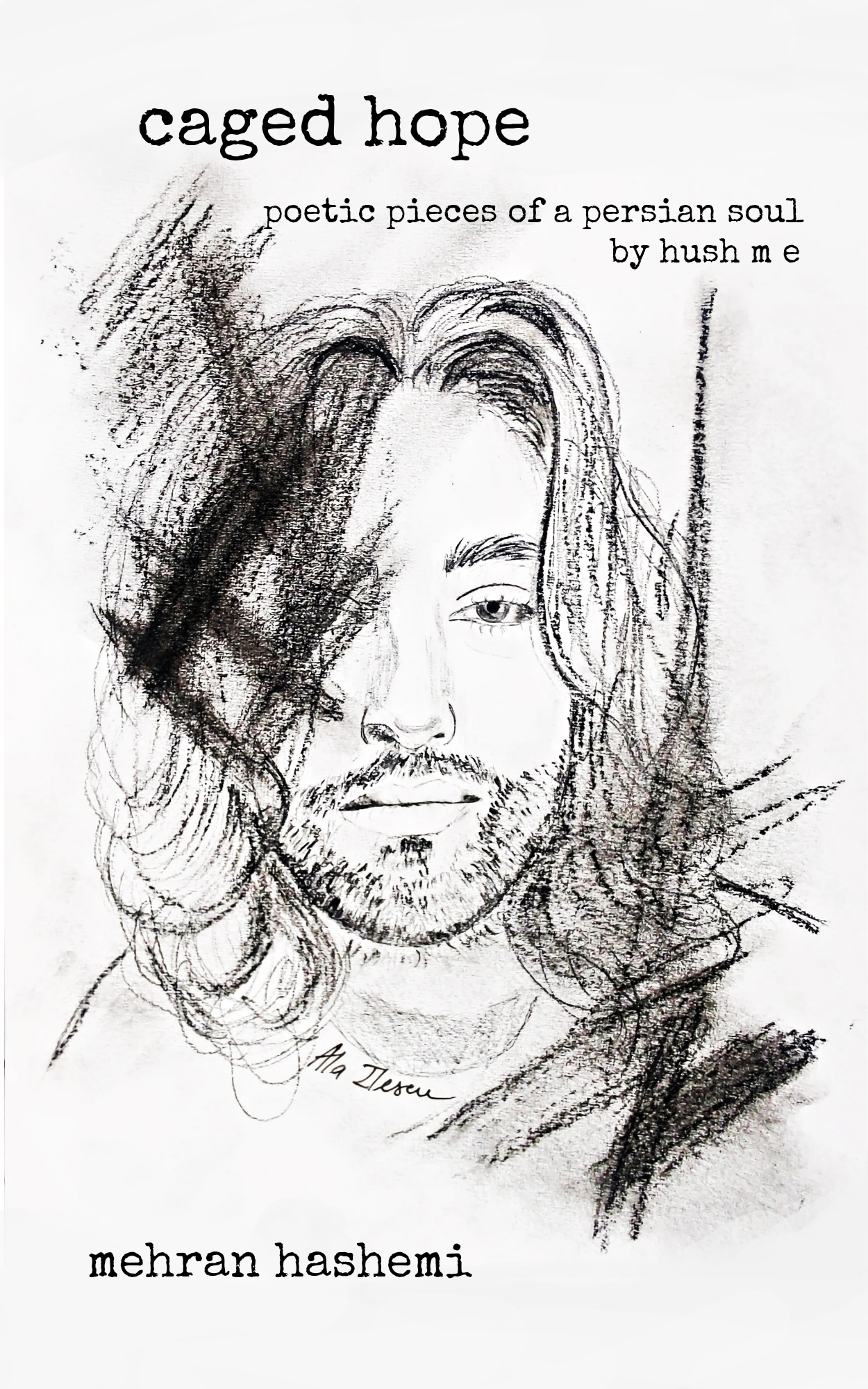 caged hope: poetic pieces of a persian soul