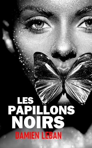 Les papillons noirs