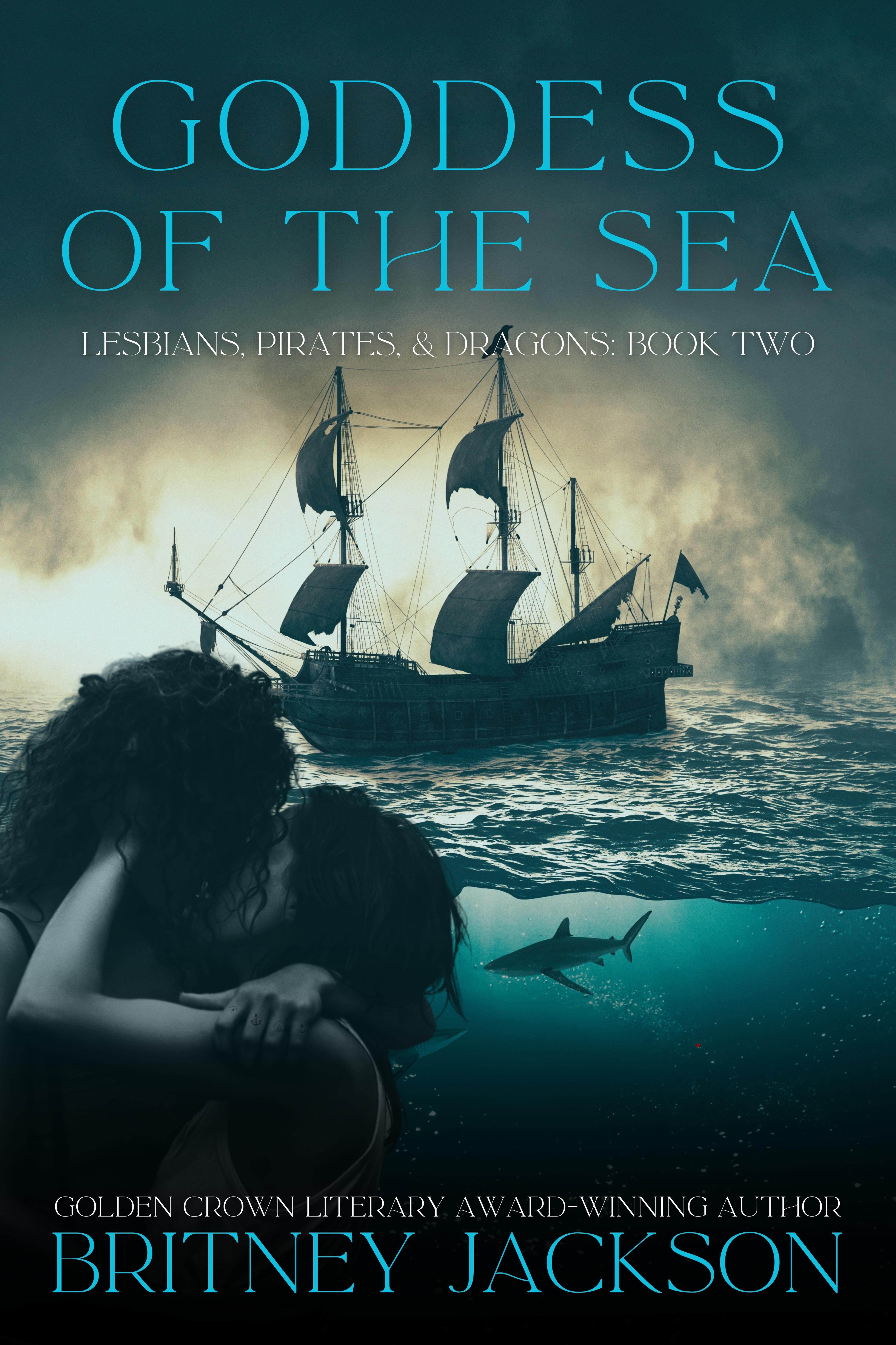 Goddess of the Sea (Lesbians, Pirates, and Dragons #2)