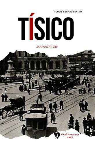 El Tísico: Zaragoza, 1929