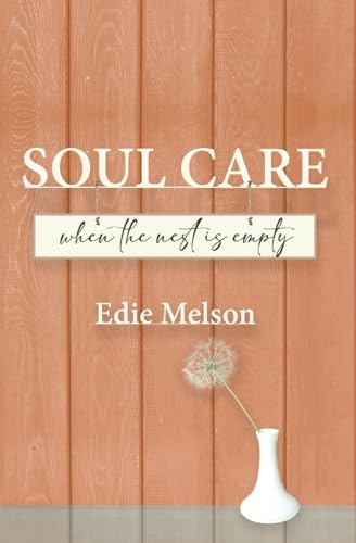 Soul Care When the Nest is Empty