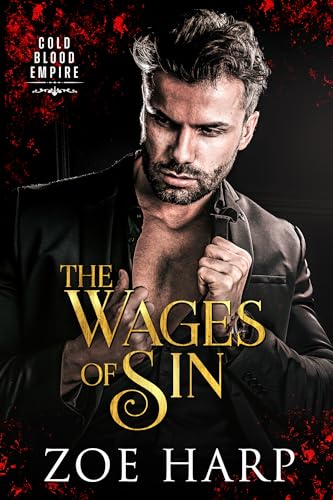 The Wages of Sin: A Forbidden Dark Mafia Romance