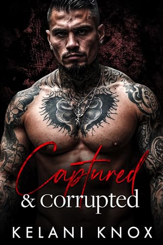 Captured & Corrupted