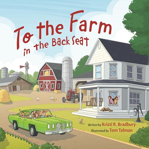 To the Farm in the Back Seat