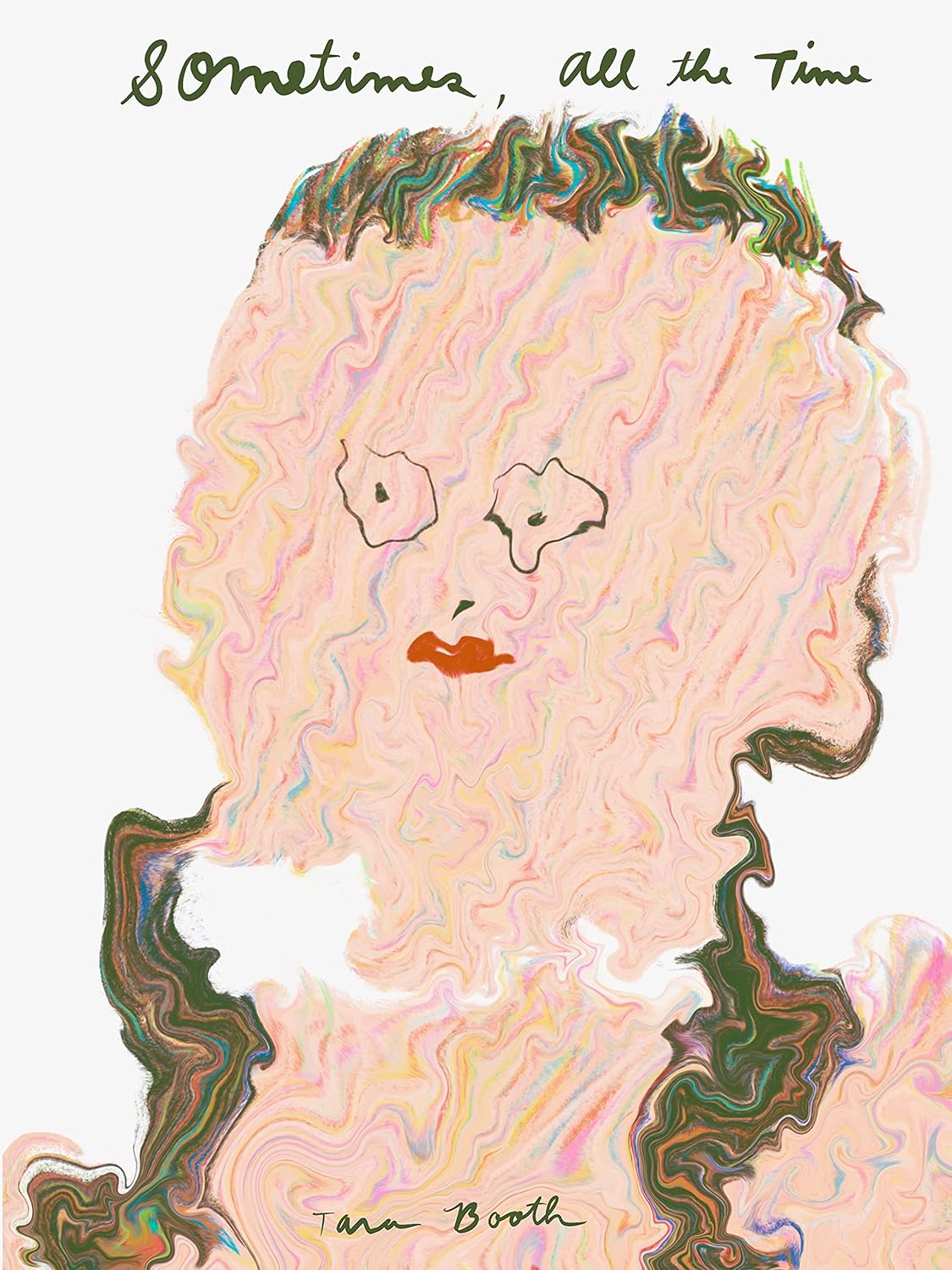 Sometimes, All The Time book cover