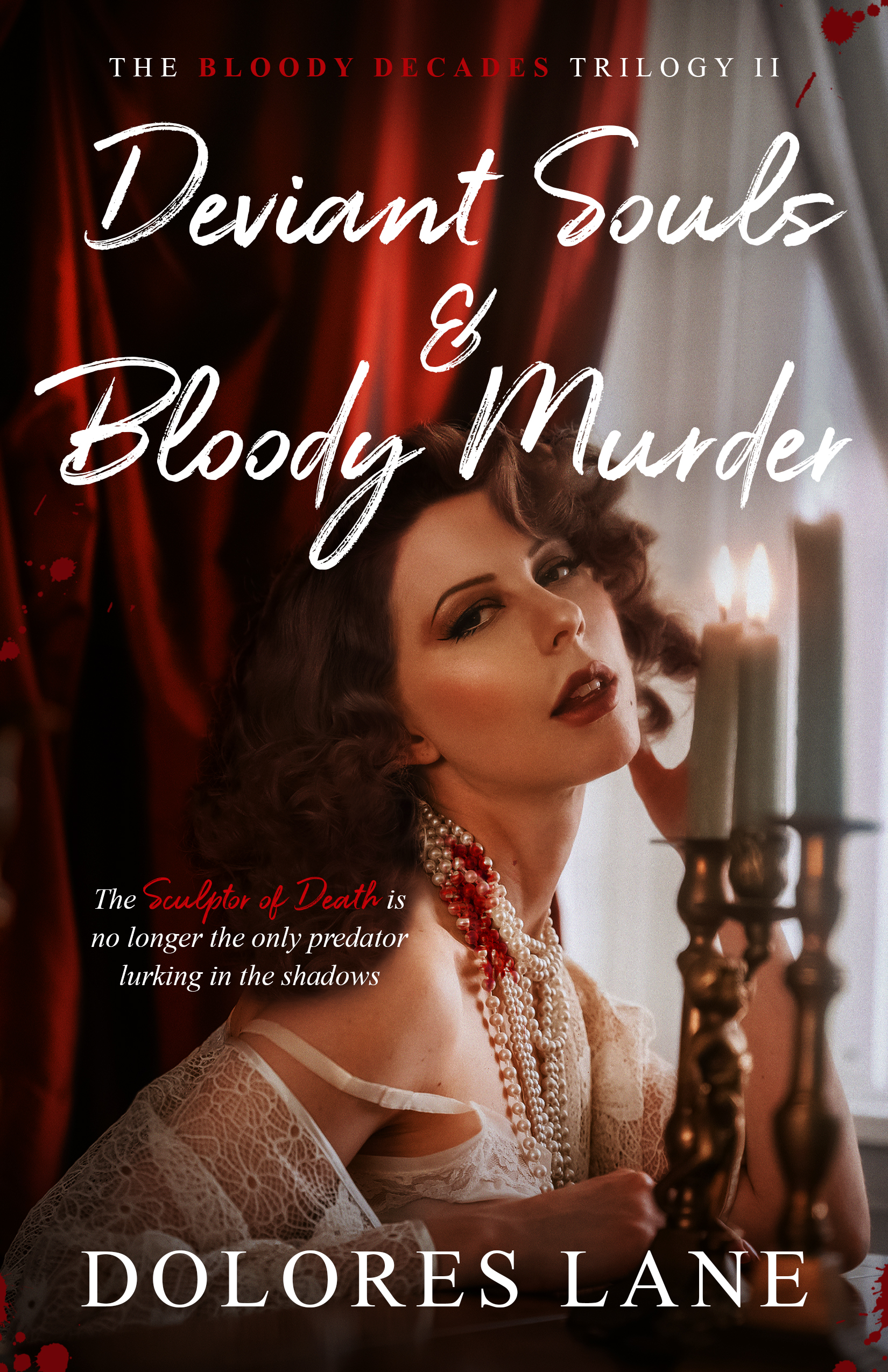 Deviant Souls & Bloody Murder