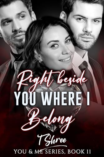 Right Beside You, Where I Belong