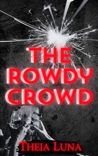 The Rowdy Crowd book cover