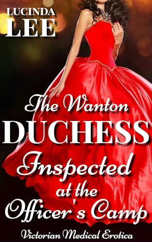 Inspected at the Officer's Camp: Victorian Doctor Exam Medical Erotica