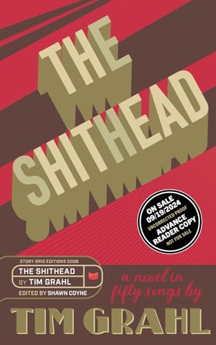 The Shithead: A Novel in Fifty Songs