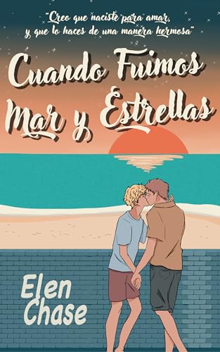 Cuando Fuimos Mar y Estrellas (Romance Made in Italy nº 1)