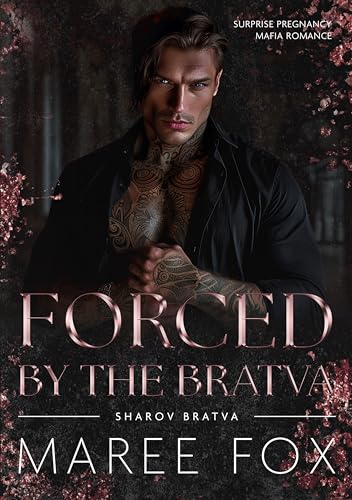 Forced by the Bratva