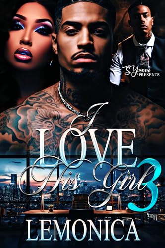 I Love His Girl 3