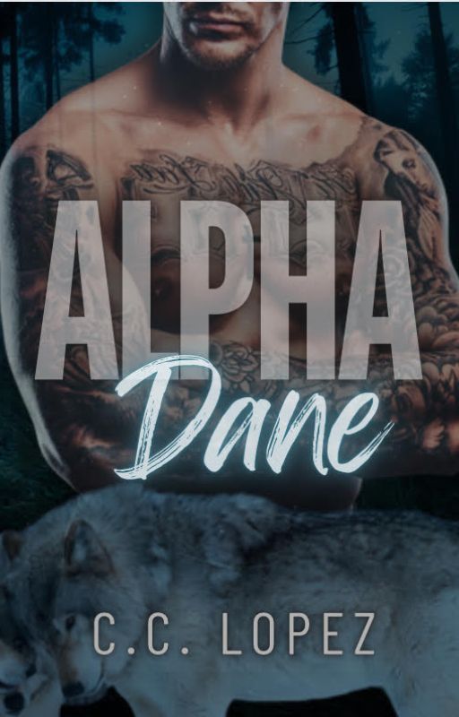 Alpha Dane by C.C. Lopez Goodreads