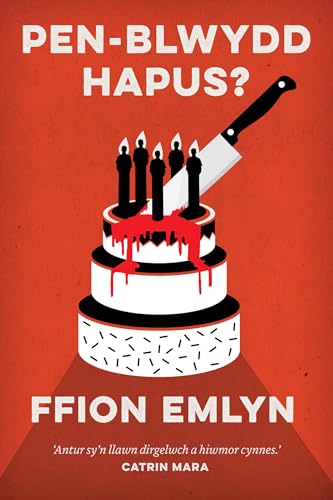 Pen-Blwydd Hapus?