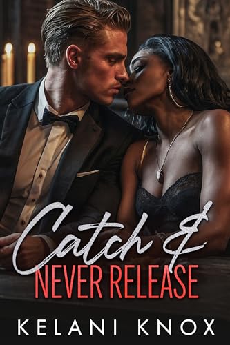 Catch & Never Release