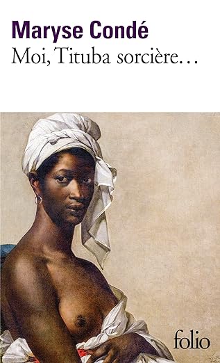 Moi, Tituba sorcière...