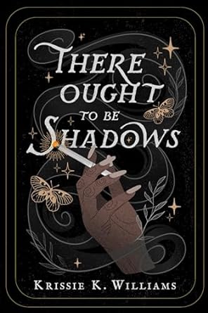 There Ought to be Shadows