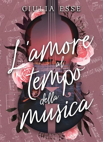 L'amore al tempo della musica
