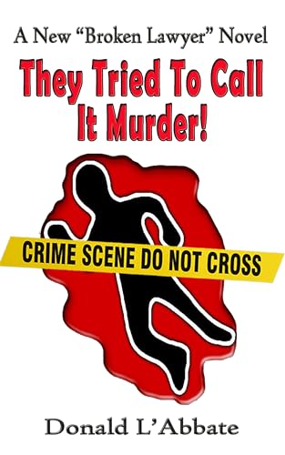 THEY TRIED TO CALL IT MURDER