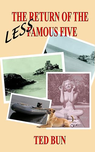 The Return of The Less Famous Five