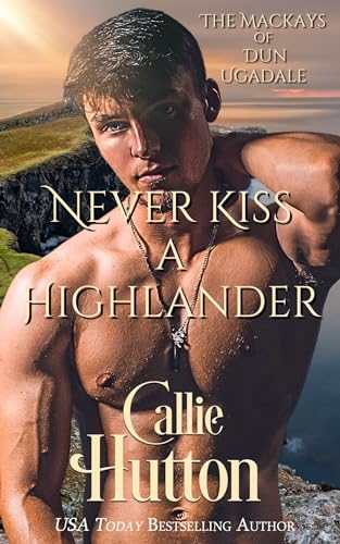 Never Kiss a Highlander book cover