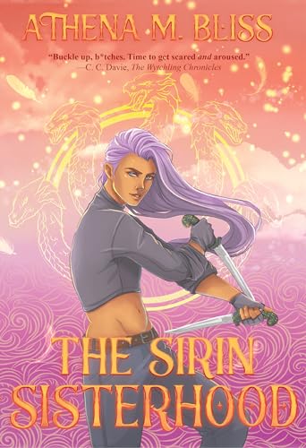 The Sirin Sisterhood (Sons Of Echidna #2)