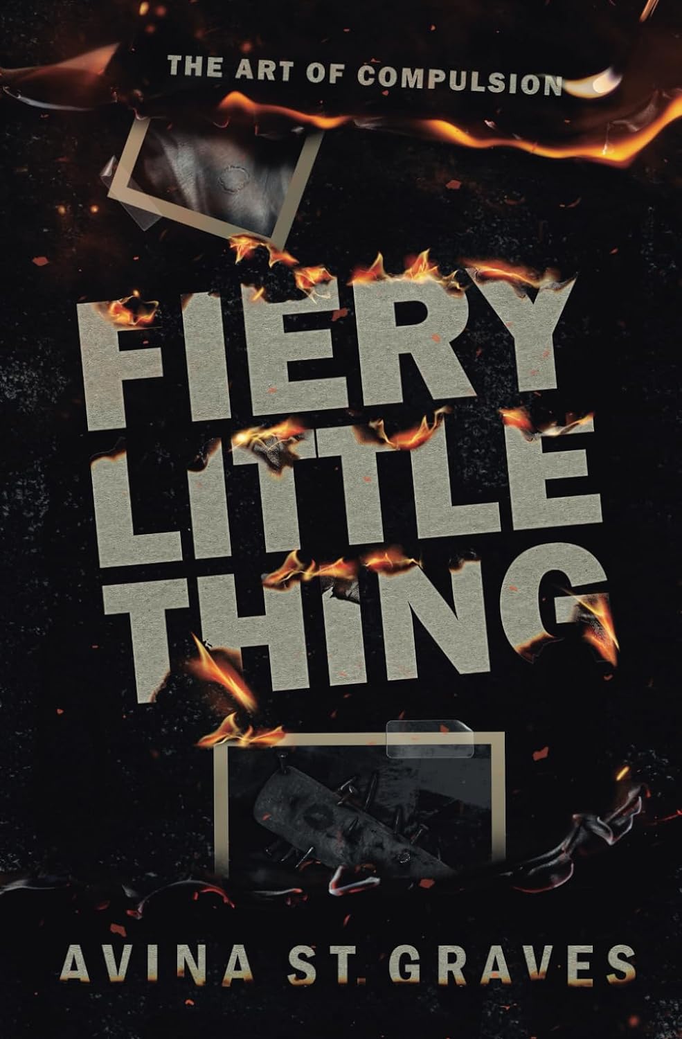 Fiery Little Thing: A Dark Academy Romance