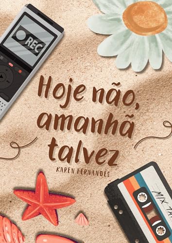Hoje não, amanhã talvez
