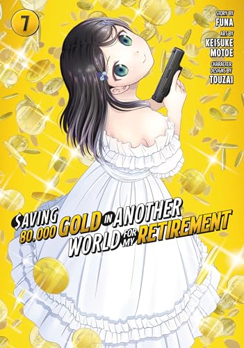 Saving 80,000 Gold in Another World for My Retirement Vol. 7