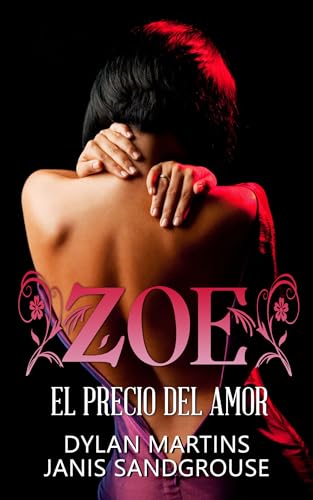 Zoe: El precio del amor