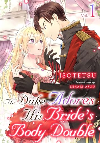 The Duke Adores His Bride’s Body Double Vol.1