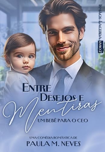 Entre desejos e mentiras