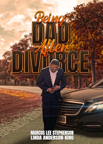 Being Dad After Divorce