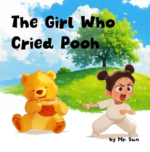 The Girl Who Cried Pooh: Winnie the Pooh joins this twist on Aesop's fable "The Boy Who Cried Wolf", a cautionary tale of truth & lies