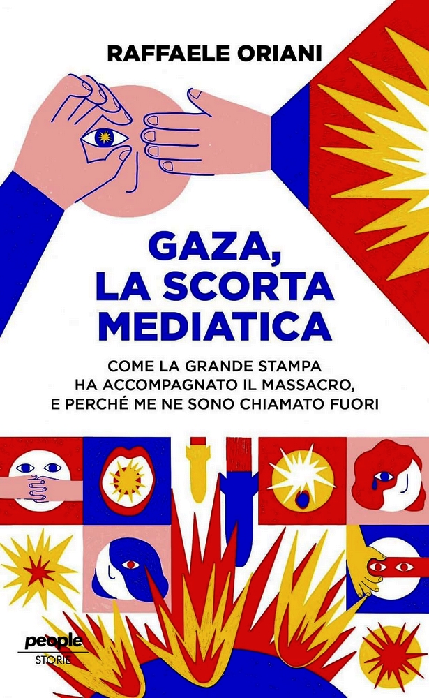 Gaza, la scorta mediatica. Come la grande stampa ha accompagnato il massacro. E perché me ne sono chiamato fuori