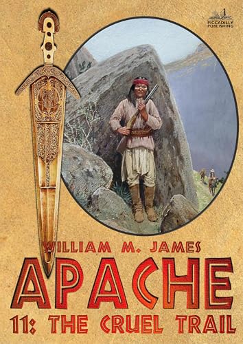 Apache 11: The Cruel Trail